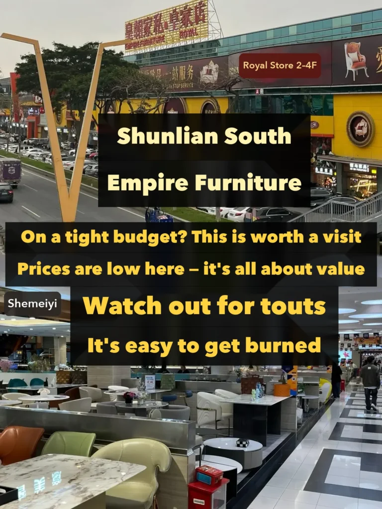 Empire Furniture on the Shunlian South side of the Lecong strip, photographed by a buyer who recommends it to buyers on a tight budget for its low.